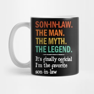 Son in Law The Man The Myth The Legend Mug